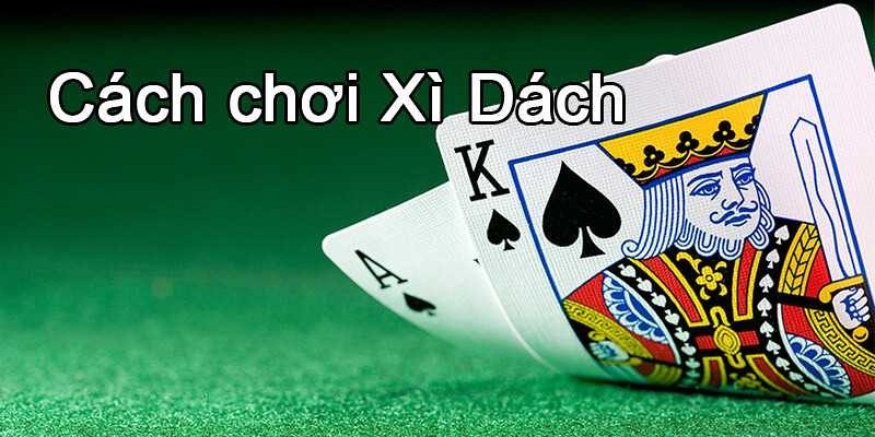 cach-choi-xi-dach